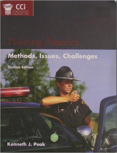 Policing America: Methods, Issues, Challenges (... 0536752710 Book Cover