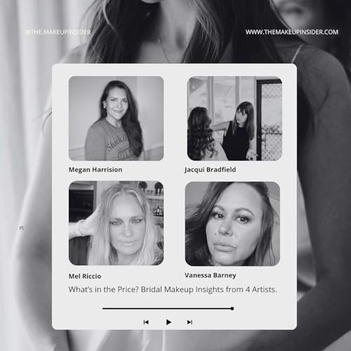 What’s in the Price? Bridal Makeup Insights from 4 Artists. cover art