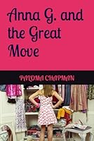 Anna G. and the Great Move B0G2BP1JLT Book Cover