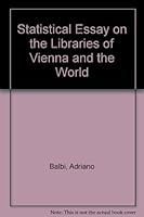 Statistical Essay on the Libraries of Vienna and the World 0899501494 Book Cover