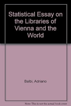 Hardcover Statistical Essay on the Libraries of Vienna and the World Book