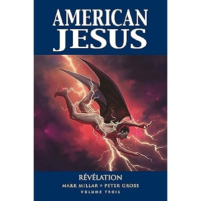 American Jesus T03: Revelation