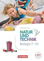 Natur und Technik - Biologie 7.-10. Schuljahr - Schülerbuch Rheinland-Pfalz 3060154600 Book Cover