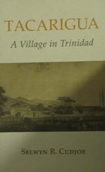 Hardcover Tacarigua: A Village in Trinidad Book