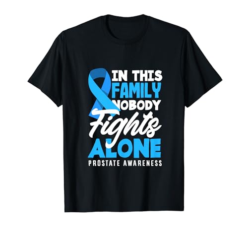 Prostate Cancer Family Prostate Cancer Awareness T-Shirt