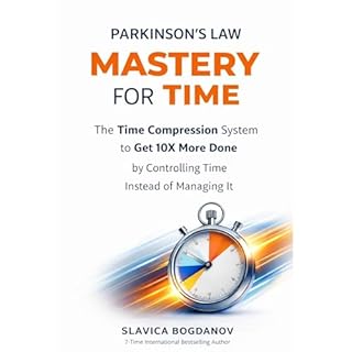 PARKINSON&rsquo;S LAW MASTERY FOR TIME Audiobook By Slavica Bogdanov cover art