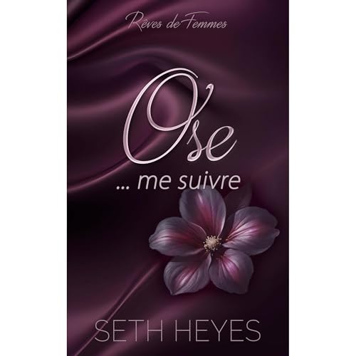 Ose me suivre Audiolibro Por Seth Heyes arte de portada