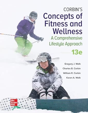 Loose Leaf for Corbin's Concepts of Fitness And Wellness: A Compr...