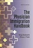 The Physician Immigration Handbook