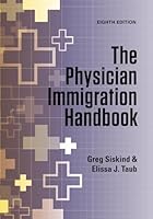 The Physician Immigration Handbook 0997083395 Book Cover