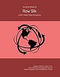 the world market for raw silk: a 2021 global trade perspective