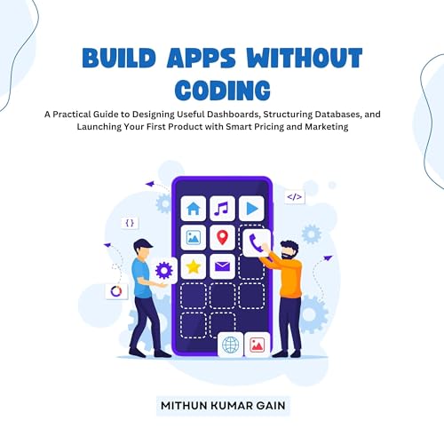 Build Apps Without Coding cover art