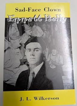 Paperback Sad-Face Clown: Emmett Kelly (The Great Heartlanders Series) Book