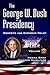 Produktbild George W Bush Presidency: Volume II -- Domestic & Economic Policy (Political Leaders and Their Assessment)