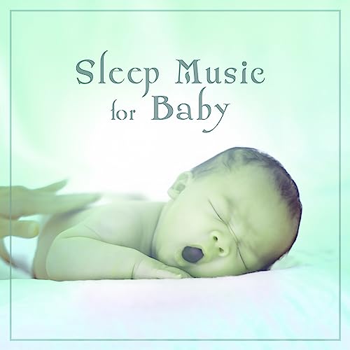 Play Sleep Music for Baby Calm Down with New Age, Baby Lullabies