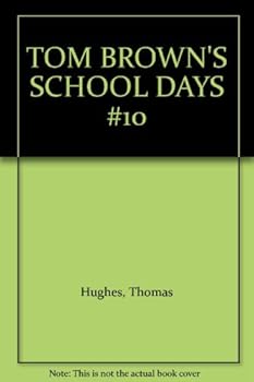Hardcover TOM BROWN'S SCHOOL DAYS Book