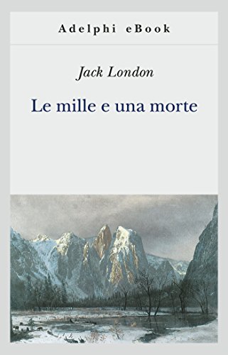 Le mille e una morte (Gli Adelphi Vol. 296) Le mille e una morte (Gli Adelphi Vol. 296)