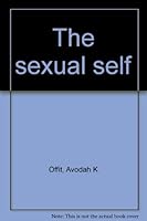 The Sexual Self 0312927665 Book Cover
