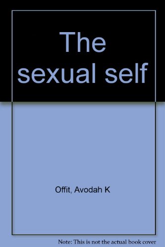 The sexual self 0312927665 Book Cover