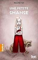 Une petite chance (French Edition) 904510606X Book Cover