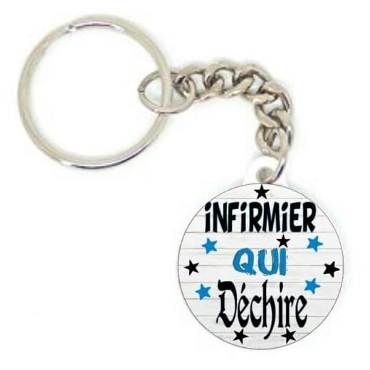 Porte clé badge INFIRMIER QUI DÉCHIRE etoile idée cadeau original HÔPITAL