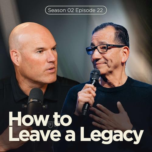 How to Leave a Legacy