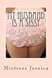 My Husband is a Sissy