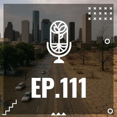 『S3 Ep111: DE LA SEQUÍA A LA INUNDACIÓN』のカバーアート