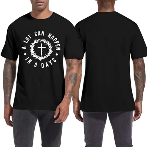 Christian Shirt Men: A Lot Can Happen in 3 Days T-Shirt Faith Cross Tee Jesus Shirts Holy Bible Tee Christian Gifts