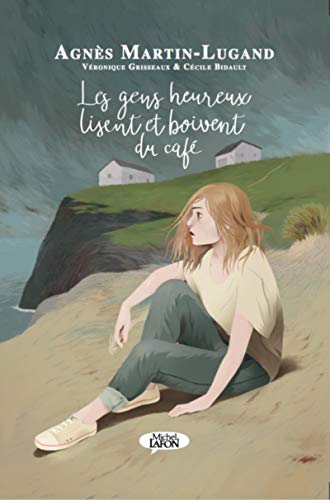 Portada de Les Gens Heureux Lisent Et Boivent Du Café