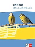 unisono  unisono Das Liederbuch: Klasse 5-10