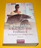 Schokolade zum Frühstück - Das Taschenbuch der Bridget Jones - Roman - Helen Fielding