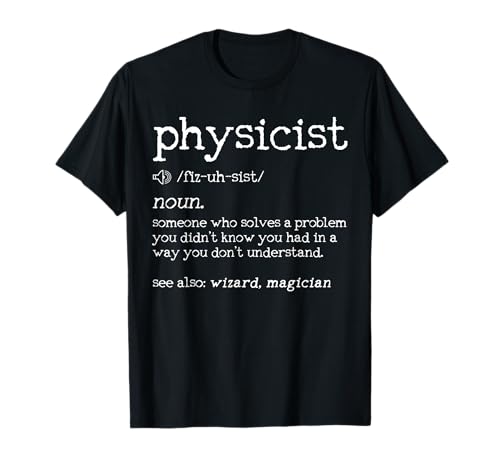 Physik Nerd T-Shirts Co. Physiker Definition Shirt - Physik Nerd Lustig Geschenk T-Shirt für Herren in Schwarz, S, Kurzarm