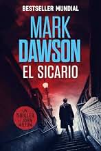 El sicario (La serie de thrillers de John Milton nº 1)