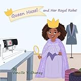  Queen Hazel and Her Royal Robe!