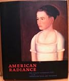 American Radiance: The Ralph Esmerian Gift to the American Folk Art Museum