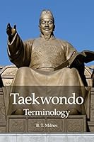 Taekwondo Terminology 1500286230 Book Cover