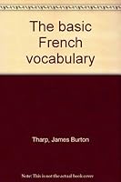 The basic French vocabulary B00087A8JS Book Cover