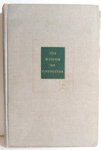 The Wisdom of Confucius. Edited and translated ... B0040YY1WK Book Cover
