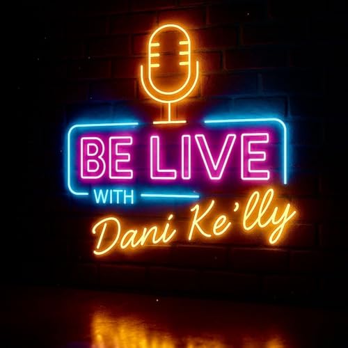『Be Live with Dani Ke&rsquo;lly』のカバーアート