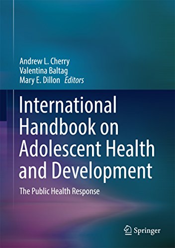 International Handbook on Adolescent Health and Development: The Public Health Response (English Edition)