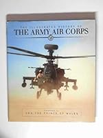 The Illustrated History of the Army Air Corps 095578140X Book Cover