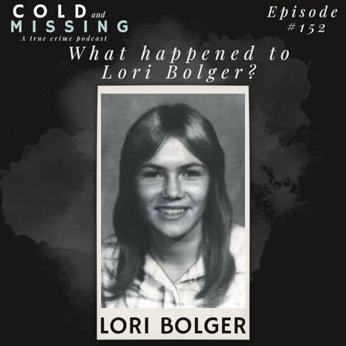 Cold and Missing: Lori Bolger