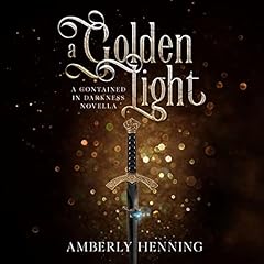 A Golden Light Audiolibro Por Amberly Henning arte de portada