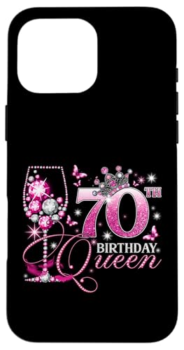 Happy 70th Birthday Queen Pink Wine 70 Years Old Women �X�}�z�P�[�X iPhone 16 Pro Max �p