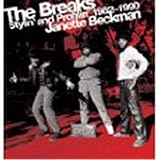The Breaks: Stylin and Profilin 1982-1990