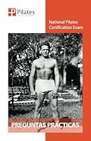 National Pilates Certification Program - Preguntas Practicas (Spanish Edition) B09CRW9BSL Book Cover