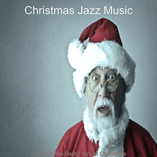 Christmas 2020 - Carol of the Bells
