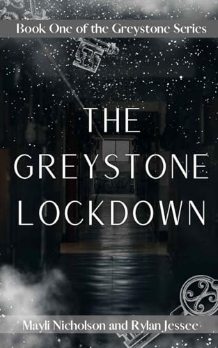 The Greystone Lockdown (The Greystone Series)