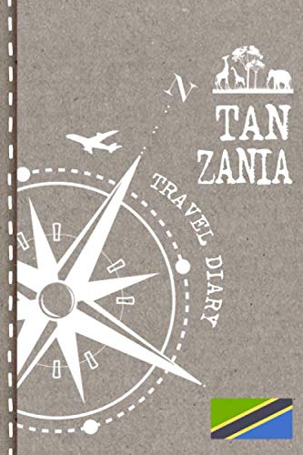 Tanzania Travel Diary: Journal To Write In - Dotted Journaling Notebook ...